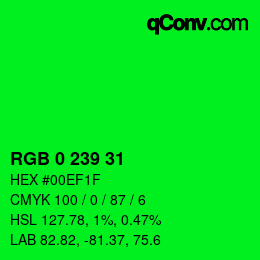 カラーコード: RGB 0 239 31 | qconv.com