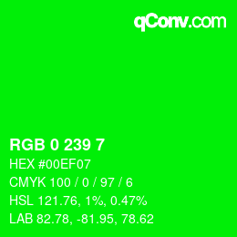 Color code: RGB 0 239 7 | qconv.com