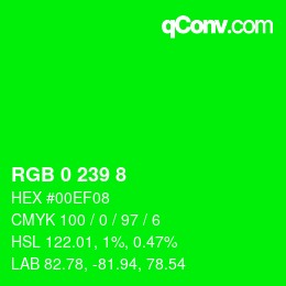 カラーコード: RGB 0 239 8 | qconv.com