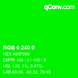 カラーコード: RGB 0 240 0 | qconv.com