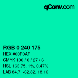 Color code: RGB 0 240 175 | qconv.com
