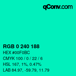 Color code: RGB 0 240 188 | qconv.com