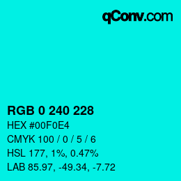 Color code: RGB 0 240 228 | qconv.com