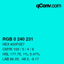Color code: RGB 0 240 231 | qconv.com