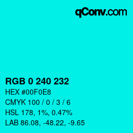 Color code: RGB 0 240 232 | qconv.com