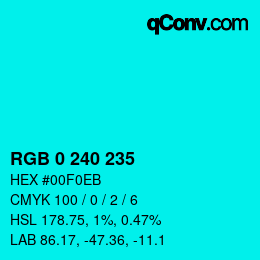 Color code: RGB 0 240 235 | qconv.com