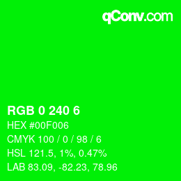 Color code: RGB 0 240 6 | qconv.com