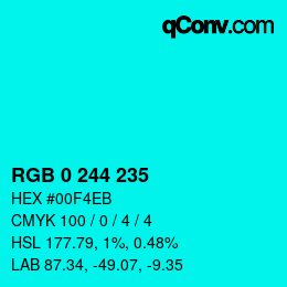 Color code: RGB 0 244 235 | qconv.com