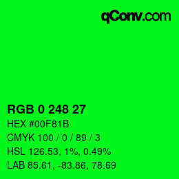 カラーコード: RGB 0 248 27 | qconv.com