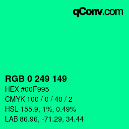 カラーコード: RGB 0 249 149 | qconv.com