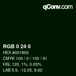 颜色代码: RGB 0 24 0 | qconv.com