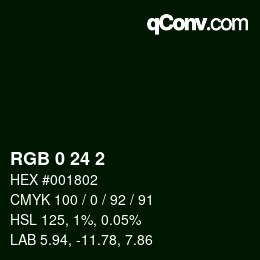 カラーコード: RGB 0 24 2 | qconv.com