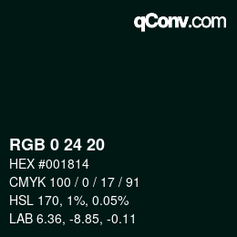Color code: RGB 0 24 20 | qconv.com