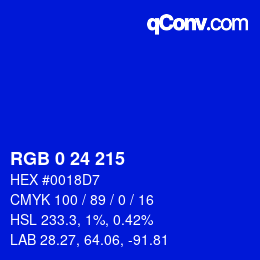 カラーコード: RGB 0 24 215 | qconv.com