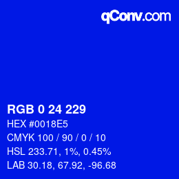 カラーコード: RGB 0 24 229 | qconv.com
