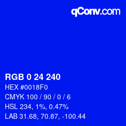 Color code: RGB 0 24 240 | qconv.com
