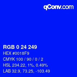 カラーコード: RGB 0 24 249 | qconv.com