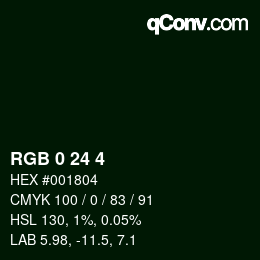 カラーコード: RGB 0 24 4 | qconv.com