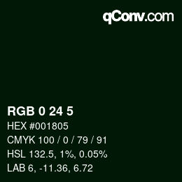 Color code: RGB 0 24 5 | qconv.com