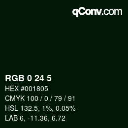 Color code: RGB 0 24 5 | qconv.com