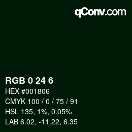 Color code: RGB 0 24 6 | qconv.com