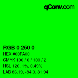 Color code: RGB 0 250 0 | qconv.com