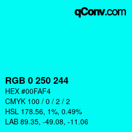 Color code: RGB 0 250 244 | qconv.com