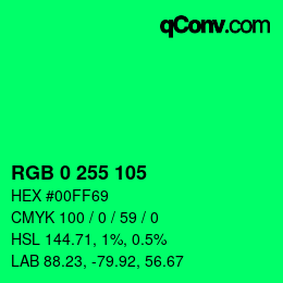 Color code: RGB 0 255 105 | qconv.com