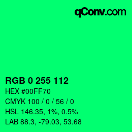 Color code: RGB 0 255 112 | qconv.com