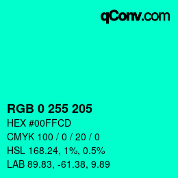 Color code: RGB 0 255 205 | qconv.com