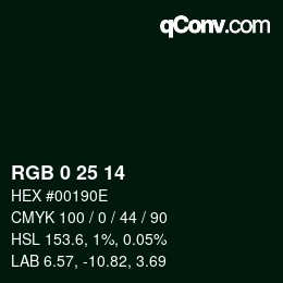 Color code: RGB 0 25 14 | qconv.com