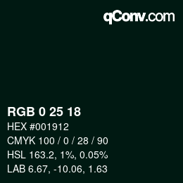 Color code: RGB 0 25 18 | qconv.com