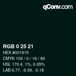 Color code: RGB 0 25 21 | qconv.com