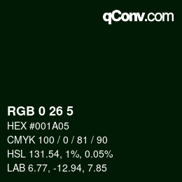 Color code: RGB 0 26 5 | qconv.com