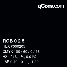カラーコード: RGB 0 2 5 | qconv.com