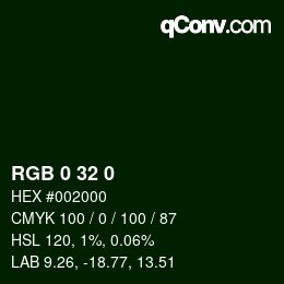 Color code: RGB 0 32 0 | qconv.com