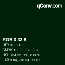 カラーコード: RGB 0 33 8 | qconv.com