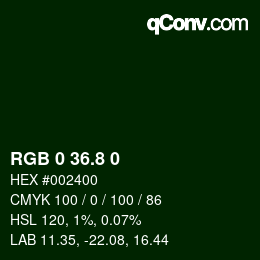 Color code: RGB 0 36.8 0 | qconv.com