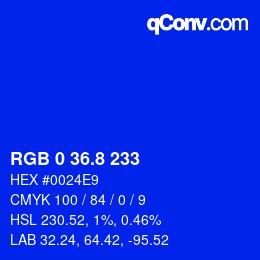 カラーコード: RGB 0 36.8 233 | qconv.com