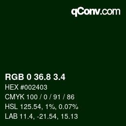 カラーコード: RGB 0 36.8 3.4 | qconv.com