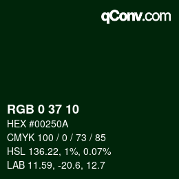 Color code: RGB 0 37 10 | qconv.com