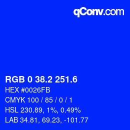 カラーコード: RGB 0 38.2 251.6 | qconv.com