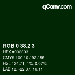 カラーコード: RGB 0 38.2 3 | qconv.com