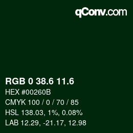 カラーコード: RGB 0 38.6 11.6 | qconv.com