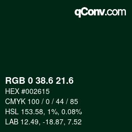 カラーコード: RGB 0 38.6 21.6 | qconv.com