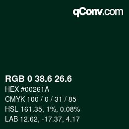 カラーコード: RGB 0 38.6 26.6 | qconv.com