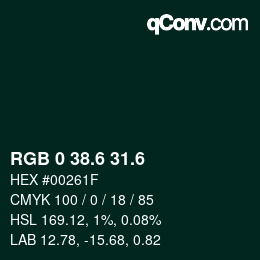 カラーコード: RGB 0 38.6 31.6 | qconv.com