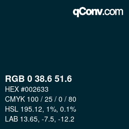 カラーコード: RGB 0 38.6 51.6 | qconv.com