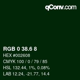 カラーコード: RGB 0 38.6 8 | qconv.com