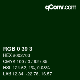 カラーコード: RGB 0 39 3 | qconv.com